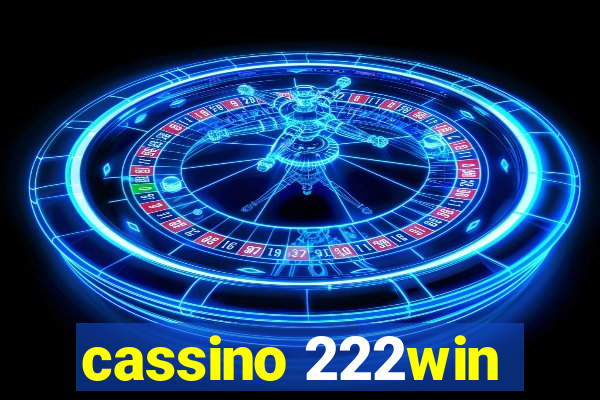 cassino 222win